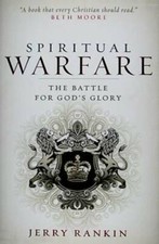 Spiritual Warfare: The Battle for God's Glory - Hardcover - GOOD picture