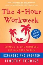 The 4-Hour Workweek: Escape 9-5, Live Anywhere, and Join  - VERY GOOD picture