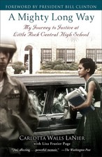 A Mighty Long Way: My Journey to Ju..., Carlotta Walls picture