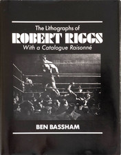 THE LITHOGRAPHS OF ROBERT RIGGS: WITH A CATALOGUE RAISONNE By Ben L. Bassham picture