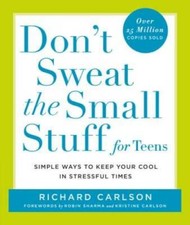 Don't Sweat the Small Stuff for Teens: Simple Ways to Keep Your Cool - VERY GOOD picture