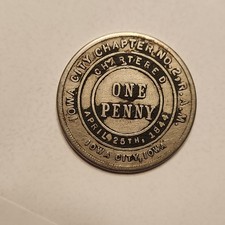 1844 ONE PENNY COIN - VINTAGE rare - IOWA CITY TEMPLE CHAPTER 2 R.A.M. MASONIC picture
