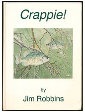 Crappie by Jim Robbins HB 1991 Fishing Signed  W11 picture