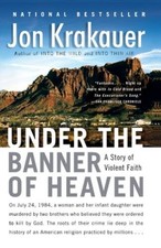 Under the Banner of Heaven: A Story of Violent Faith - Paperback - GOOD picture