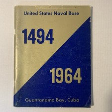 History of Guantanamo Bay Third Edition Murphy Varner Koze US Navy 1964 Vintage picture