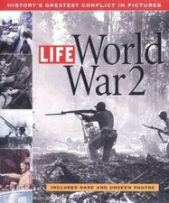 Life: World War 2: History's Greatest Conflict in Pictures - Hardcover - GOOD picture