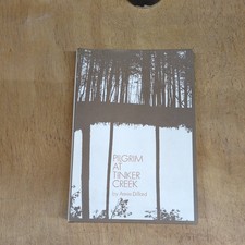 PILGRIM AT TINKER CREEK - FIRST EDITION '2ND ISSUE' VARIANT BY ANNIE DILLARD picture