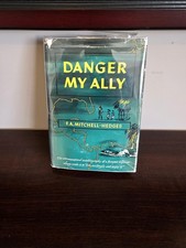 Danger My Ally by F.A. Mitchell-Hedges 1st US ed. Illustrated- Rare picture