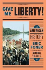 Give Me Liberty: An American History (Seagull Fifth Edition)  (Vol 2) - GOOD picture
