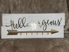 hello gorgeous Sign picture