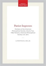 Patriot-Improvers: Members of the American Philosophical Society, Volume Two, 17 picture
