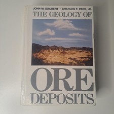 The Geology of Ore Deposits - hardcover Guilbert, John|Park Jr., Charles F. picture
