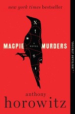 Magpie Murders: A Novel (Susan Ryeland Series, 1) - Horowitz, Anthony - Good... picture