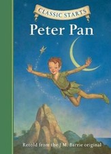 Classic StartsÂ?: Peter Pan (Classic StartsTM Series) - Hardcover - VERY GOOD picture