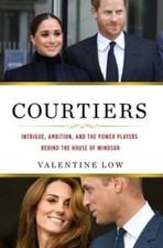 Courtiers: Intrigue, Ambition, and the Power Players Behind the Hous - VERY GOOD picture