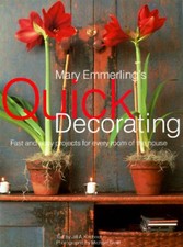 Mary Emmerling's Quick Decorating: Fast and Easy Projects for Every  - VERY GOOD picture