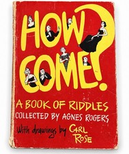 Vintage 1953 How Come? A Book of Riddles Agnes Rogers Carl Rose Doubleday picture