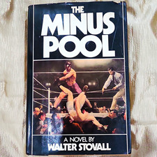 SIGNED Walter Stovall The Minus Pool 1980 First Edition Hardcover Inscribed picture