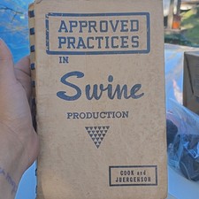 Vintage 1953 Approved Practices in Swine Production Book picture