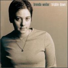 Trickle Down [CD] Brenda Weiler [*READ*, VERY GOOD] picture