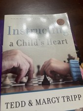 Instructing a Child's Heart by Tedd Tripp and Margy Tripp  2008    Paperback  picture