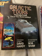 Galactic Tours Thomas Cook David Hardy Bob Shaw 1981 Sci-Fi Hardcover 1st Ed picture