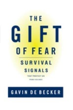 The Gift of Fear : Survival Signals That Protect Us from Violence picture