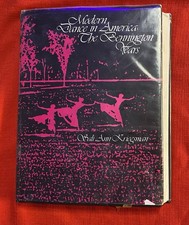 Modern Dance in America: The Bennington Years by Sali Ann Kriegsman 1981 HC DJ picture