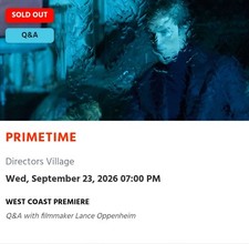 Beyond Fest 2 Tickets for PRIMETIME at Directors Village 09/23/26 7pm Oppenheim picture