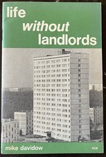 LIFE WITHOUT LANDLORDS Scarce 1973 Mike Davidow Communism Communist Housing Book picture