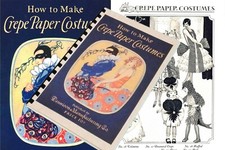 Dennison's How To Make Crepe Paper Costumes 1925 (38pg) picture