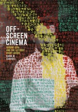 Off-Screen Cinema: Isidore Isou and the Lettrist Avant-Garde, Cabañas, Kaira M., picture