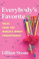 Everybody's Favorite : Tales from the World's Worst Perfectionist by Lillian... picture
