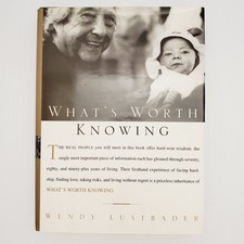 What's Worth Knowing Book Wendy Lustbader Hardcover Book picture