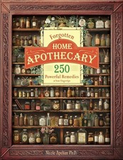 Forgotten Home Apothecary (paperback with color pictures) picture
