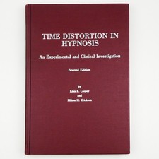 TIME DISTORTION IN HYPNOSIS Milton Erickson MD Hypnotherapy Time Line therapy picture