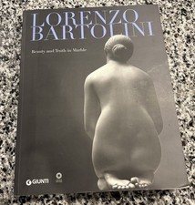 Lorenzo Bartolini: Beauty and Truth in Marble. Extremely Rare Book  picture