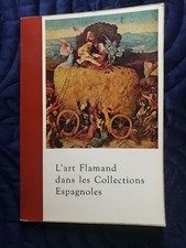 L'art Flamand Les Collections Espagnoles Book (1958, SC) Flemish Art In Spain picture