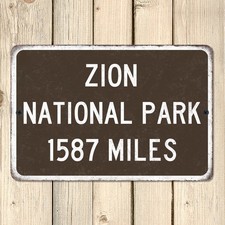 Custom Zion National Park Distance Road Sign Metal Utah Highway Mileage Sign picture