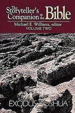 The Storyteller's Companion to the Bible Volume 2 Exodus--Joshua picture