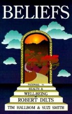 Beliefs: Pathways to Health  Well-Being - Paperback By Dilts, Robert - GOOD picture
