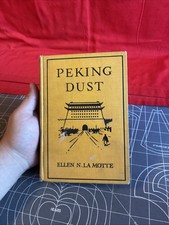 Antique 1919 Peking Dust by Ellen N. LaMotte Hardcover Book picture