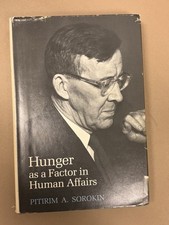 HUNGER AS A FACTOR IN HUMAN AFFAIRS (ENGLISH AND RUSSIAN By Pitirim A. Sorokin picture