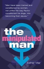 The Manipulated Man by Esther Vilar [Paperback] picture