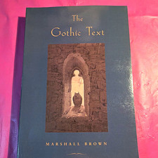 The Gothic Text Marshall Brown Paperback Literary Criticism Gothic Fiction YA picture