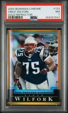 Vince Wilfork 2004 Bowman Chrome Gold Refractor #133 08/50 PSA 7 picture
