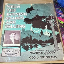 Antique 1904 When The Evening Shades Are Falling Sheet Music Trinkaus Art picture