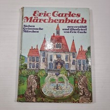 Eric Carles Märchenbuch. Sieben Grimmsche Märchen GERMAN picture