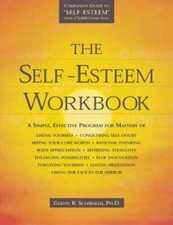 The Self-Esteem Workbook - Paperback By Glenn R Schiraldi - VERY GOOD picture