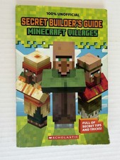 Scholastic Unofficial Secret Builder's Guide: Minecraft Villages PB picture